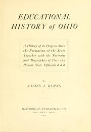 Cover of: Educational history of Ohio by James Jesse Burns