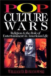 Cover of: Pop culture wars: religion & the role of entertainment in American life