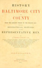 Cover of: History of Baltimore city and county, from the earliest period to the present day: including biographical sketches of their representative men by John Thomas Scharf