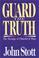 Cover of: Guard the truth