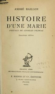 Cover of: Histoire d'une Marie.: Pref. de Charles Vildrac.