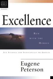 Cover of: Excellence: Run With the Horses (Christian Basics Bible Studies Series)