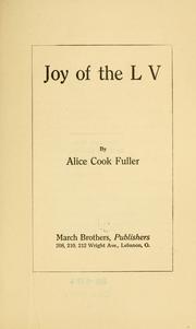 Cover of: Joy of the L V ... by Alice Cook Fuller