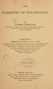 Cover of: The elements of psychology by Gabriel Compayré, Gabriel Compayré