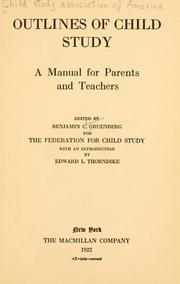 Cover of: Outlines of child study: a manual for parents and teachers
