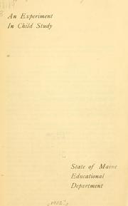 Cover of: An experiment in child study by Venezuela. Ministerio de Relaciones Exteriores, Maine. Office of state commissioner of education