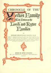 Cover of: Chronicle of the Yerkes family: With Notes On The Leech And Rutter Families