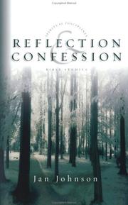 Cover of: Reflection & Confession (Spiritual Disciplines Bible Studies) by Janet L. Johnson