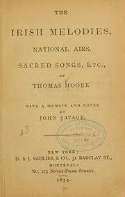 Cover of: The Irish melodies, national airs, sacred songs, etc., of Thomas Moore. by Thomas Moore