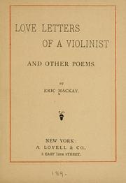Cover of: Love letters of a violinist and other poems. by Eric Mackay