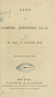 Cover of: Life of Samuel Johnson, LL.: D.