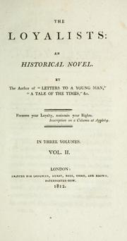 Cover of: The loyalists: an historical novel.
