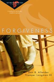 Cover of: Forgiveness: 6 Studies for Individuals, Couples or Groups (Intimate Marriage)