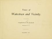 Cover of: Views of Watertown and vicinity. by Treadwell, George D. d 1907