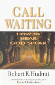 Cover of: Call Waiting: How to Hear God Speak