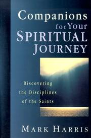Cover of: Companions for Your Spiritual Journey: Discovering the Disciplines of the Saints