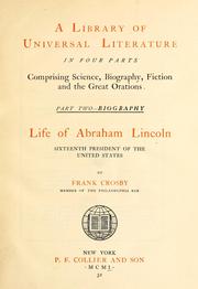 Cover of: Life of Abraham Lincoln: sixteenth President of the United States