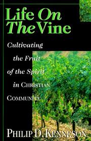 Cover of: Life on the Vine: Cultivating the Fruit of the Spirit in Christian Community