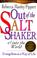 Cover of: Out of the Saltshaker & into the World