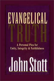 Cover of: Evangelical Truth  by John R. W. Stott