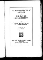 Cover of: The autobiography of a quack, and, The case of George Dedlow by S. Weir Mitchell