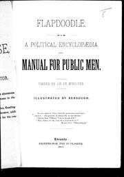 Cover of: Flapdoodle: a political encyclopaedia and manual for public men