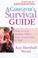 Cover of: A Caregiver's Survival Guide