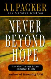 Cover of: Never Beyond Hope: How God Touches & Uses Imperfect People
