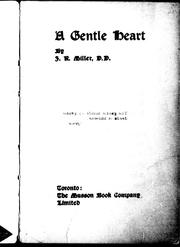 Cover of: A gentle heart by James Russell Miller