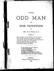 The odd man and his oddities