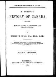 Cover of: A school history of Canada | Henry H. Miles