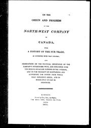 Cover of: On the origin and progress of the North-West Company of Canada | Nathaniel Atcheson