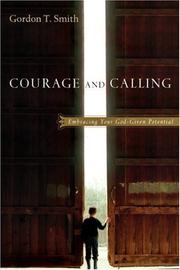 Cover of: Courage & calling: embracing your God-given potential