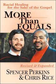 Cover of: More than equals: racial healing for the sake of the gospel