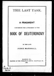 Cover of: The last task: a fragment concerning the authorship of the Book of Deuteronomy