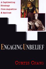 Cover of: Engaging Unbelief: A Captivating Strategy from Augustine & Aquinas