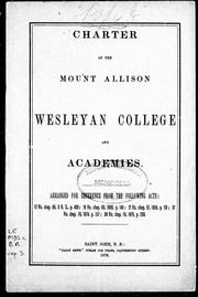 Charter of the Mount Allison Wesleyan College and Academies by Mount Allison Wesleyan College.