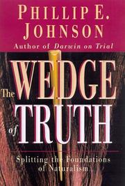 Cover of: The Wedge of Truth by Phillip E. Johnson