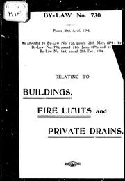 Cover of: By-law no. 730 passed 30th April, 1894: as amended by by-law no. 738 ... relating to buildings, fire limits and private drains