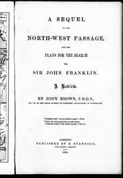 Cover of: A sequel to the North-west passage and the plans for the search for Sir John Franklin: a review