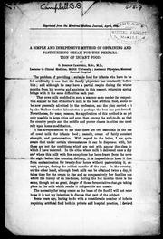 Cover of: A simple and inexpensive method of obtaining and pasteurizing cream for preparation of infant food by G. Gordon Campbell