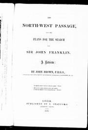 Cover of: The North-west passage and the plans for the search for Sir John Franklin: a review