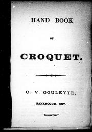 Cover of: Handbook of croquet | O. V. Goulette