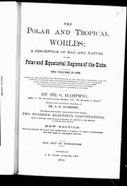 Cover of: The polar and tropical worlds by G. Hartwig