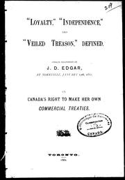 Cover of: "Loyalty", "independence", and "veiled treason", defined by J. D. Edgar