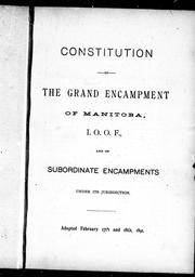 Constitution of the Grand Encampment of Manitoba, I.O.O.F., and of subordinate encampments under its jurisdiction