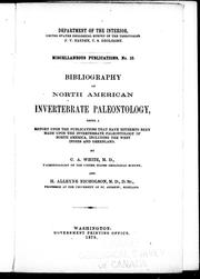 Bibliography of North American invertebrate paleontology by Charles Abiathar White, Charles A. White