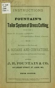 Cover of: Instructions for using Fountain's tailor system of dress cutting  by Fountain, J. H., & co., St. Louis
