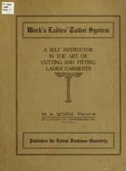 Cover of: Work's ladies' tailor system by William Albert Work