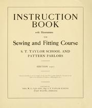 Cover of: Instruction book ...: to be used only as a guide and partial study in the expert course in dressmaking